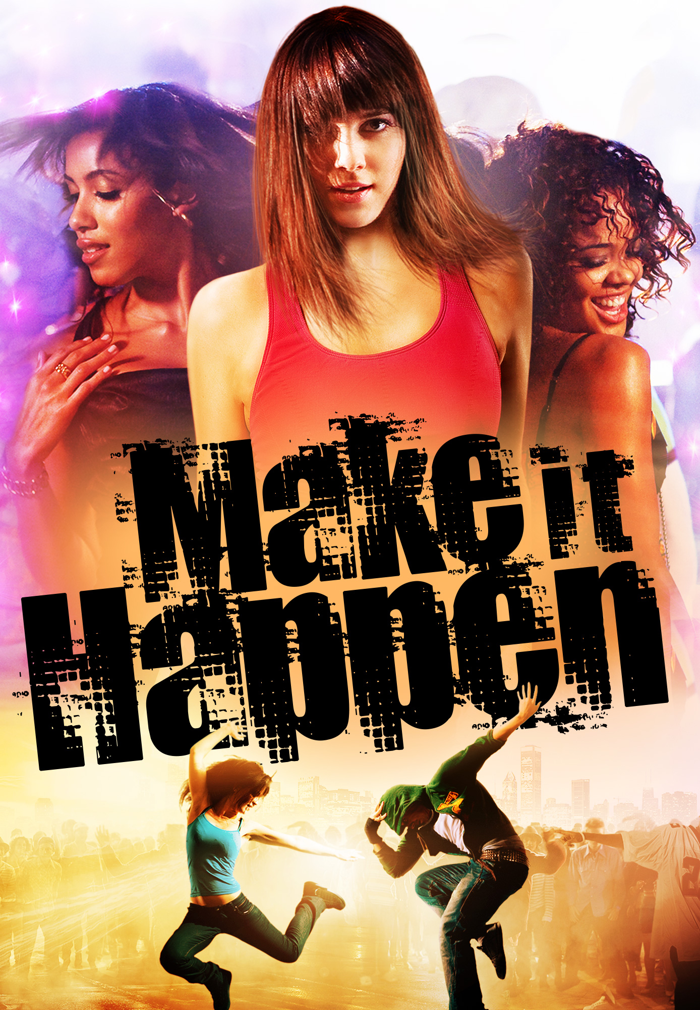 MAKE IT HAPPEN