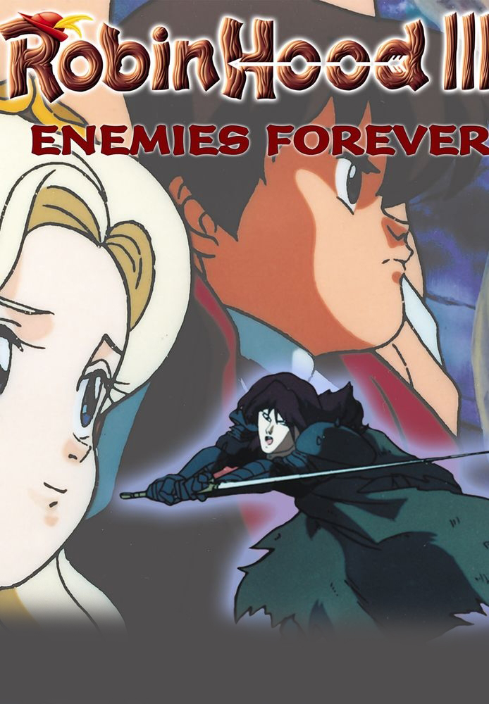 Robin Hood III: Enemies Forever