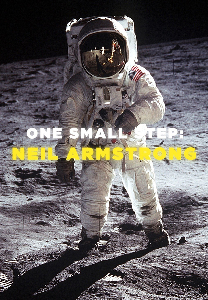 One Small Step: Neil Armstrong