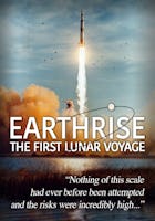 Earthrise: The First Lunar Voyage