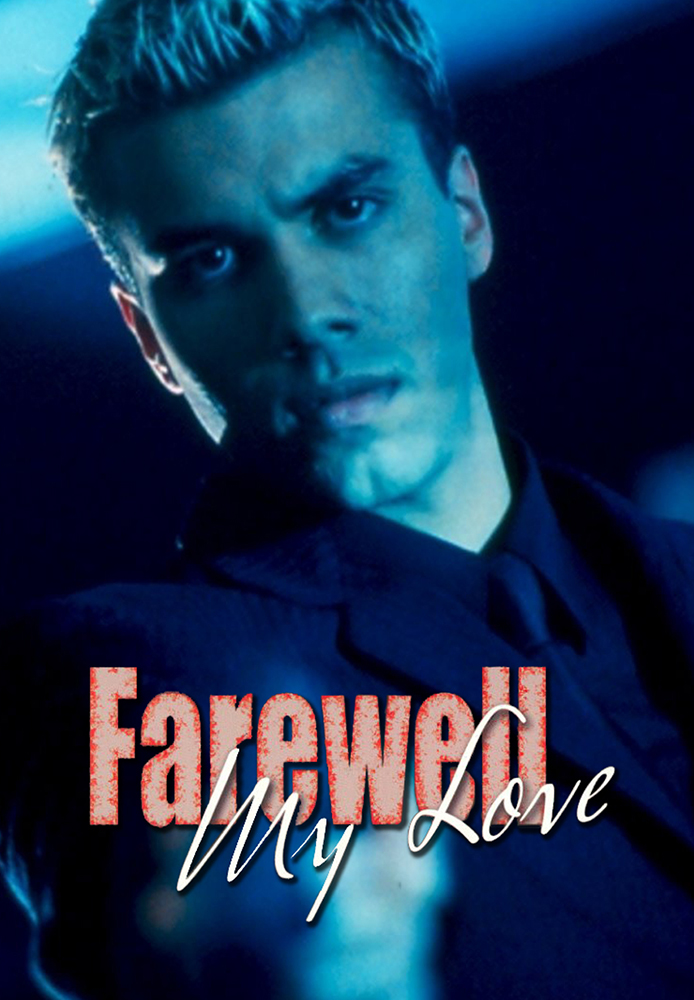 Farewell My Love
