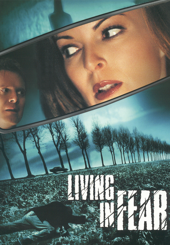 Living in Fear