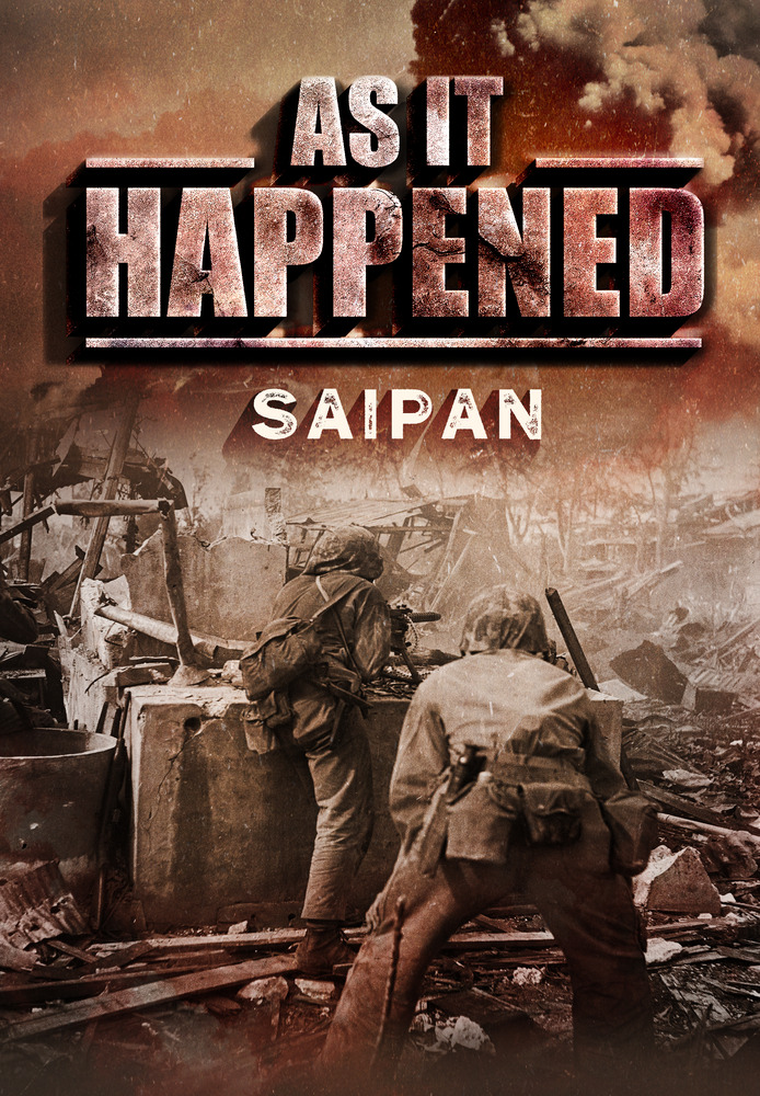 As It Happened: Saipan