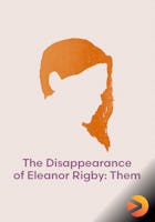 The Disappearance of Eleanor Rigby: Them