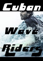Cuban Wave Riders