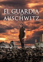 El guardia de  Auschwitz