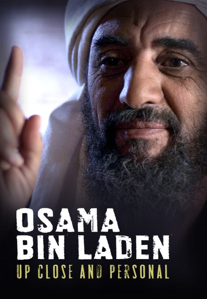 Osama Bin Laden - Up Close and Personal