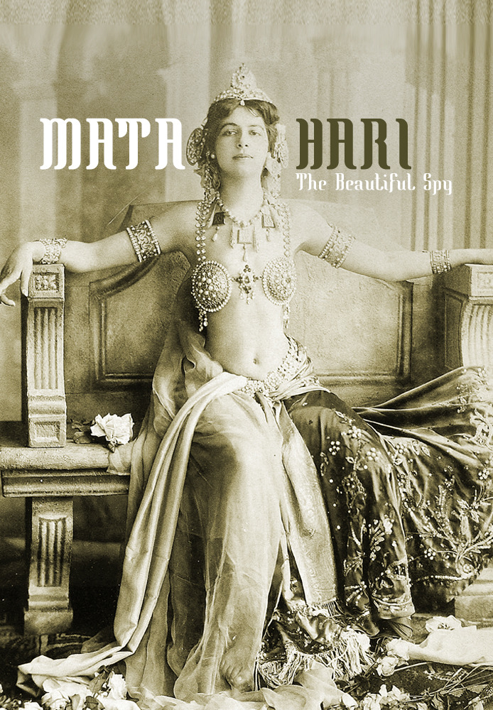 Mata Hari - The Beautiful Spy