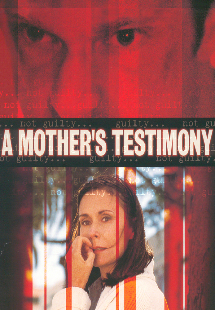 A Mother's Testimony