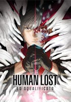 Human Lost - Lo Squalificato