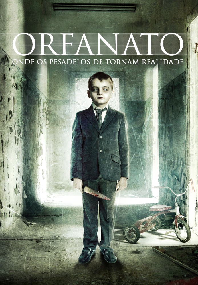 Orfanato - Onde os Pesadelos se Tornam Realidade
