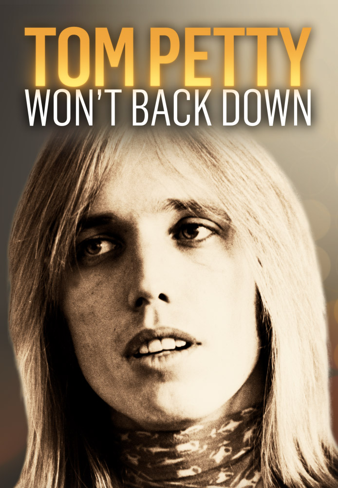 Tom Petty: Won't Back Down