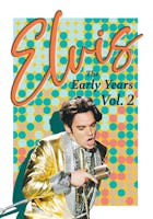 Elvis: The Early Years Vol. 2