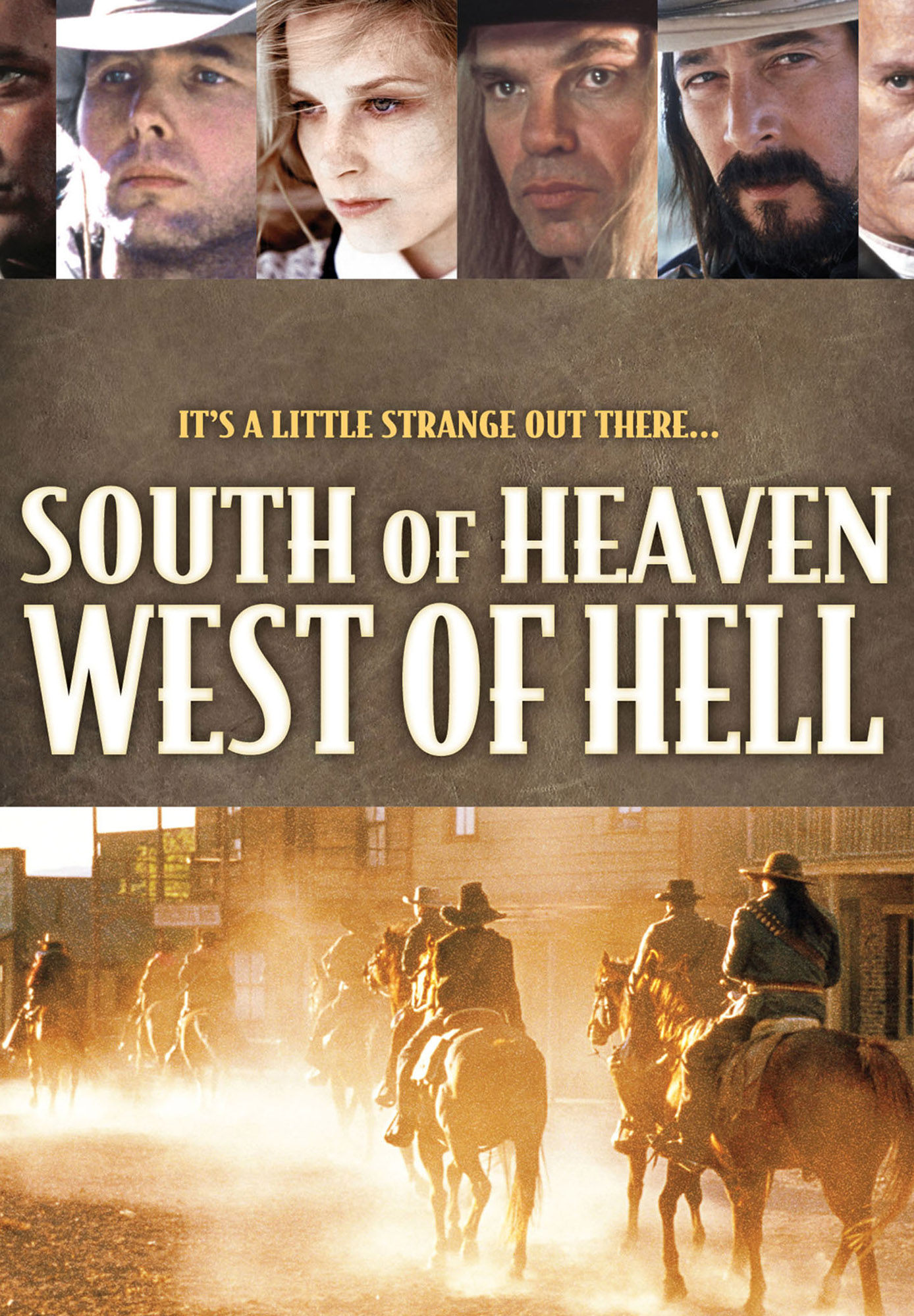 South of Heaven, West of Hell