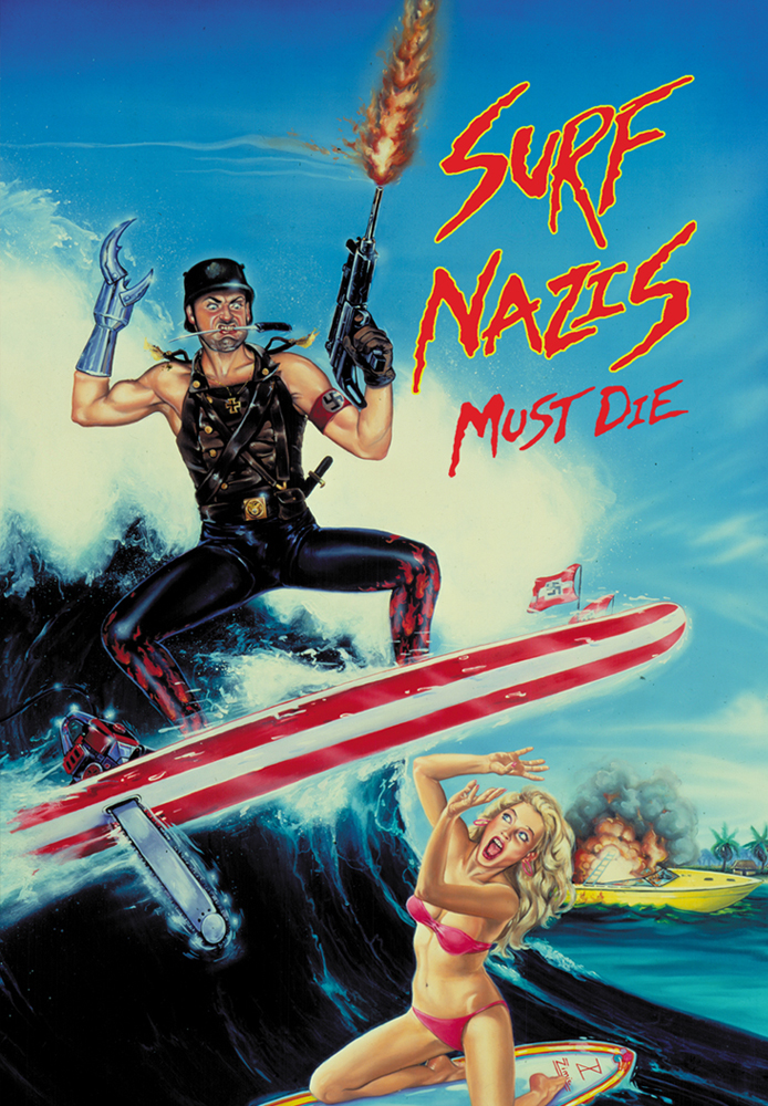 Surf Nazis Must Die!