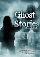 Ghost Stories 3: Following The Dead