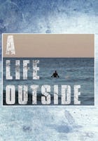 A Life Outside