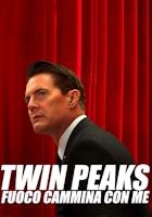 Twin Peaks: Fuoco Cammina con Me