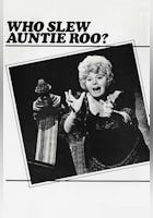 Whoever Slew Auntie Roo?
