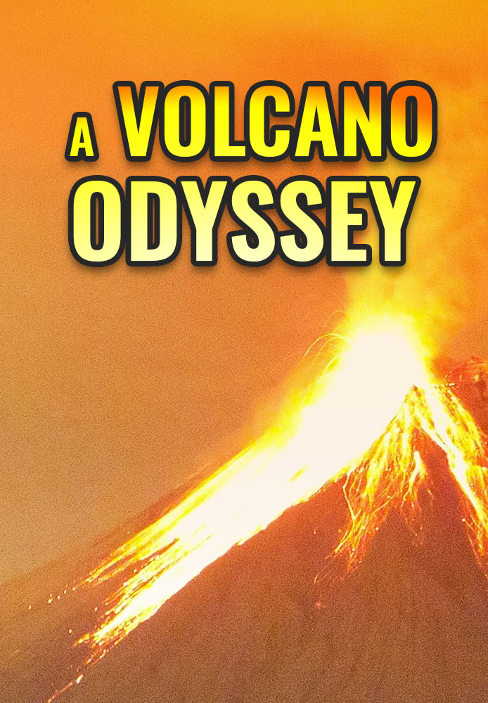 A Volcano Odyssey