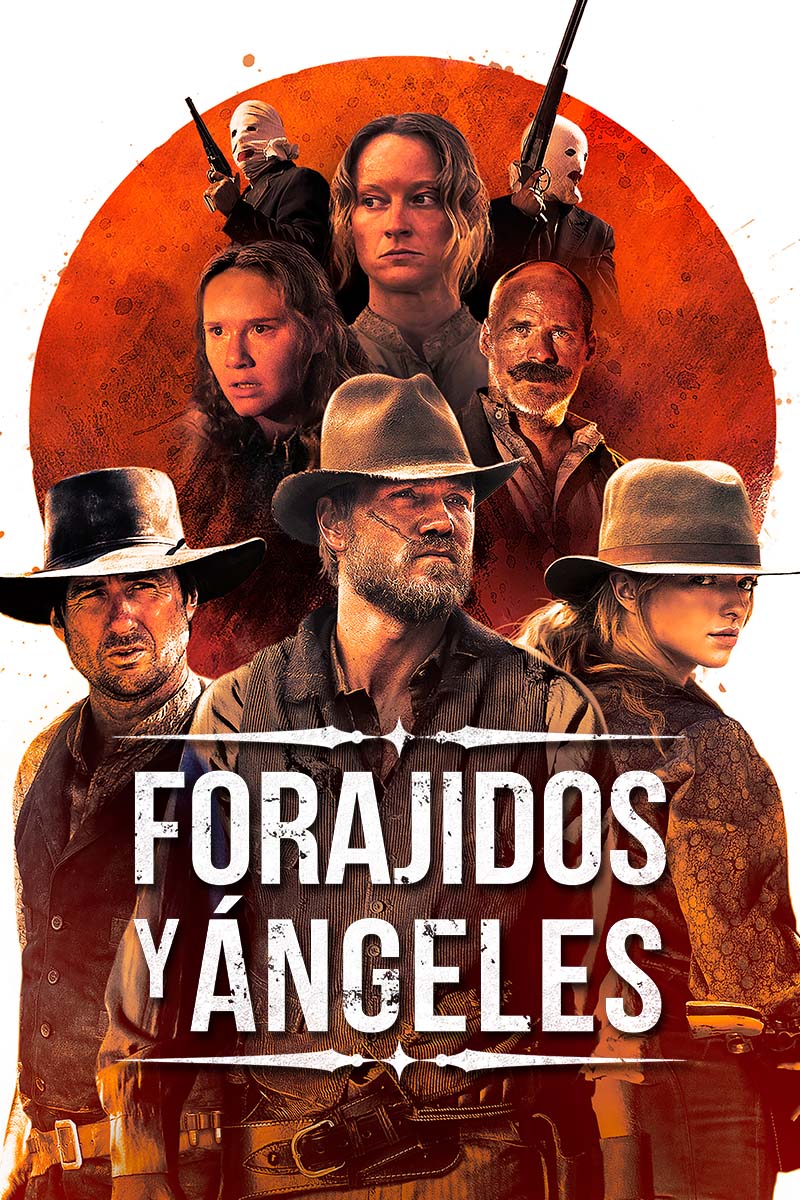 Foragidos y ángeles