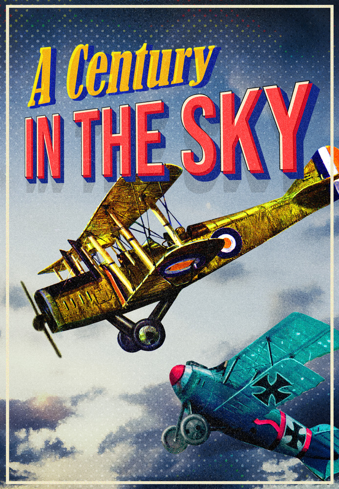 A Century in the Sky