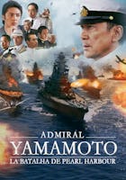 Almirante Yamamoto: A Batalha de  Pearl Harbor