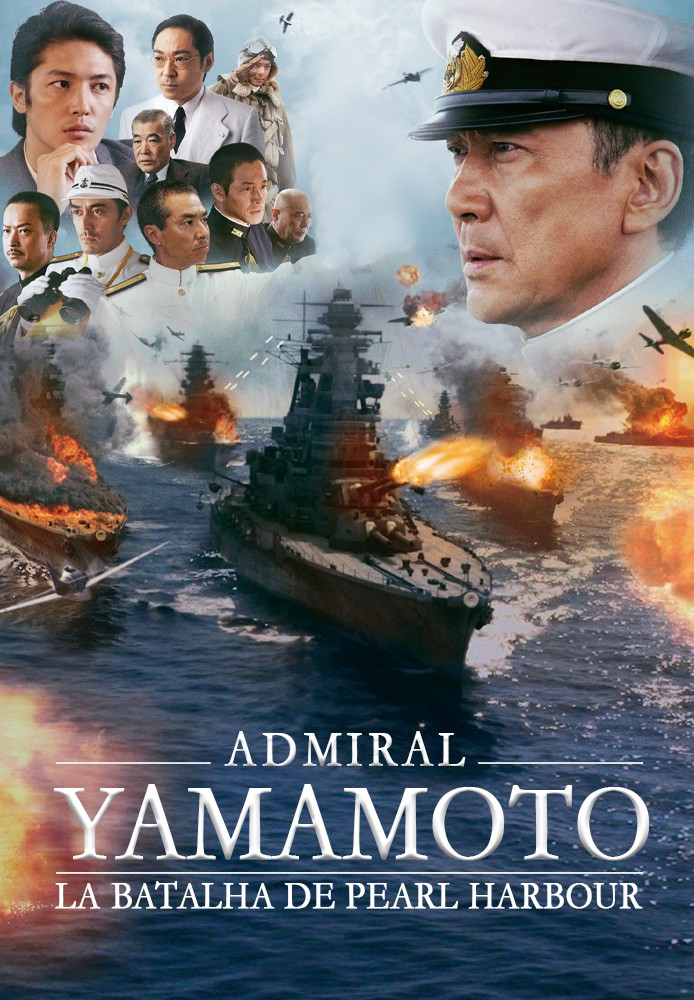 Admiral Yamamoto: A Batalha de Pearl Harbour.