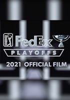 2021 FedExCup Playoffs - Official Film