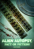 Alien Autopsy: Fact or Fiction? Encore