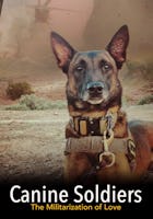 Canine Soldiers: The Militarization of Love