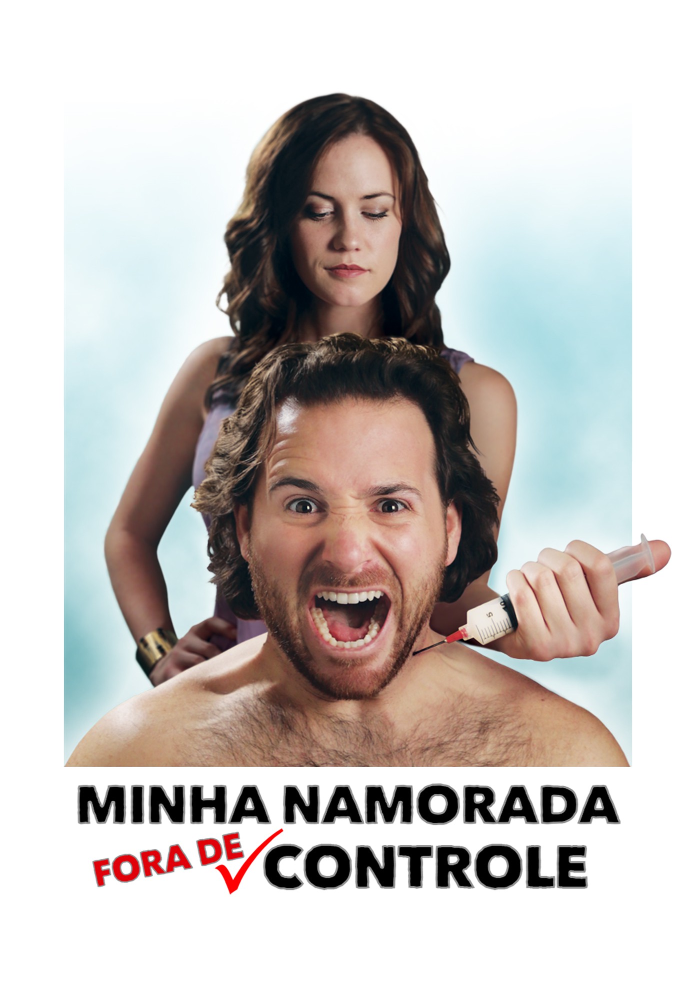 Minha Namorada Fora de Controle