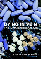 Dying In Vein: The Opiate Generation