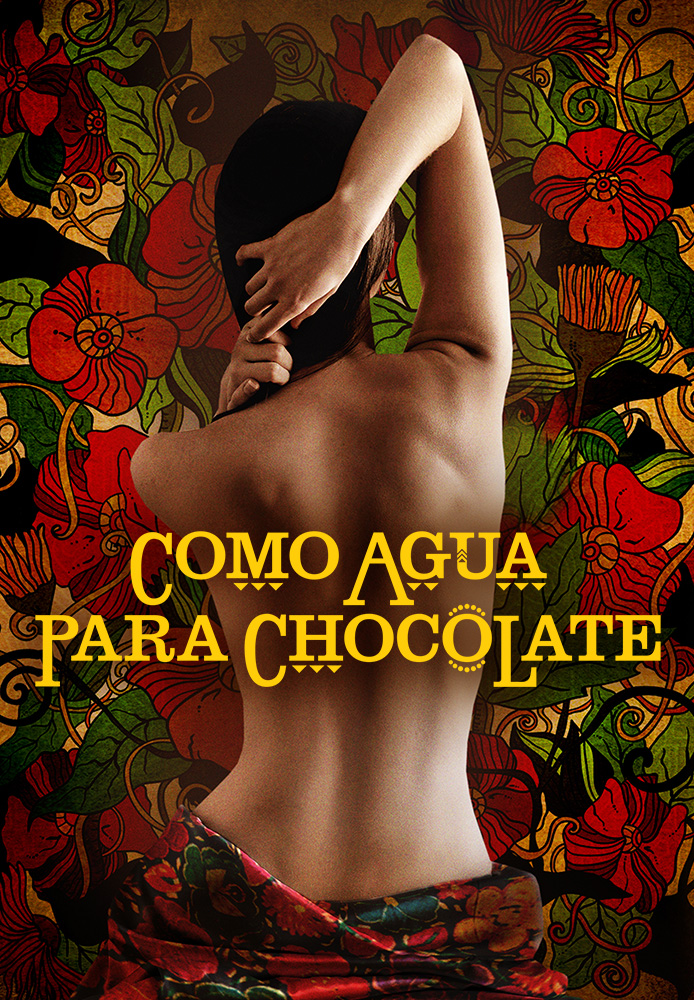Como agua para chocolate