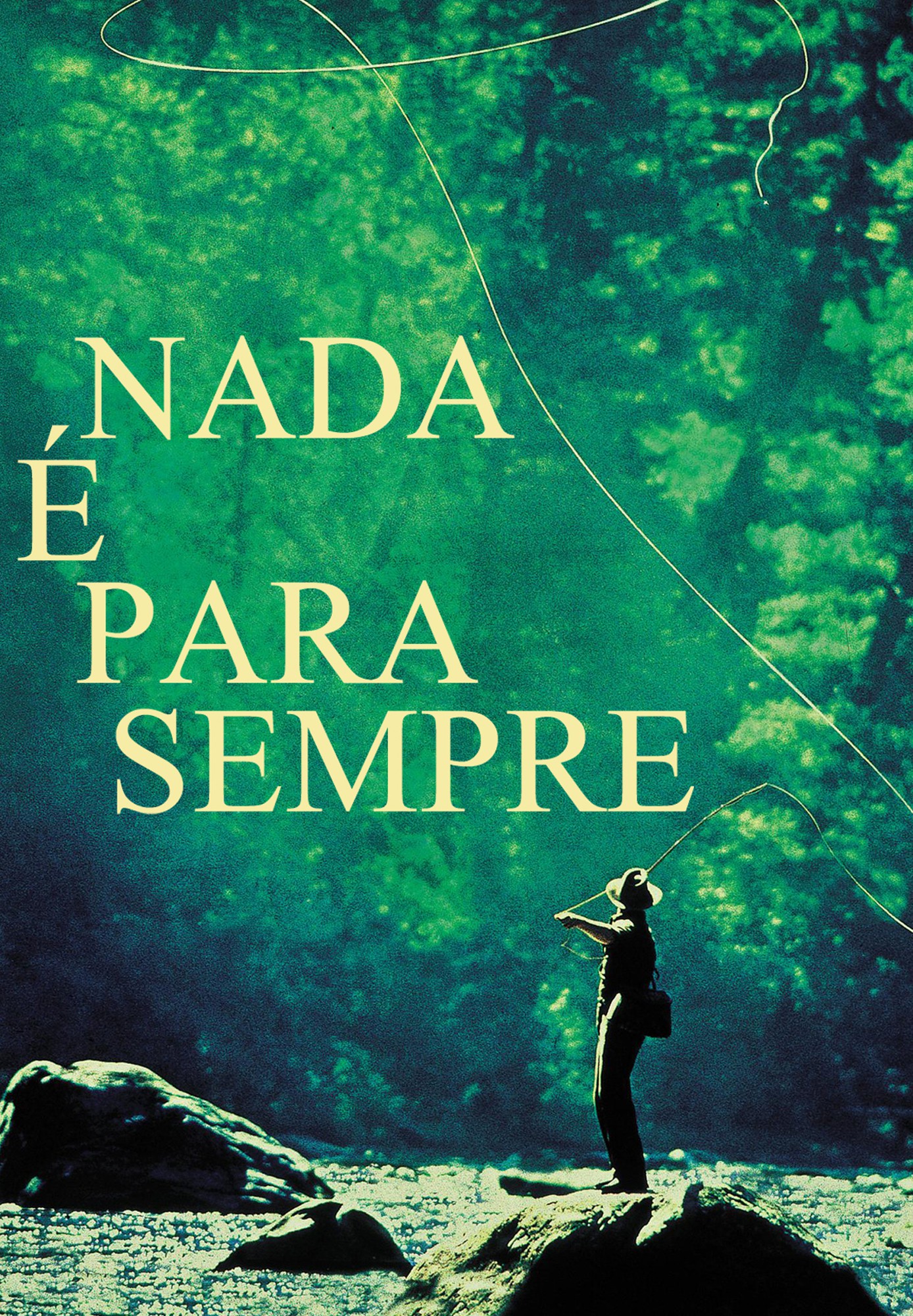 Nada é para sempre