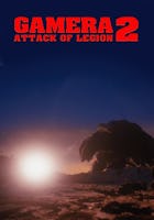 Gamera 2: Attack of Legion