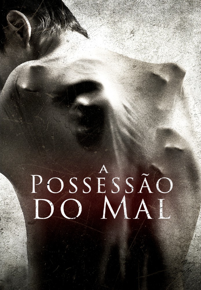 A Possessão do Mal