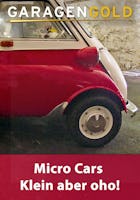 Micro Cars - Klein aber oho!