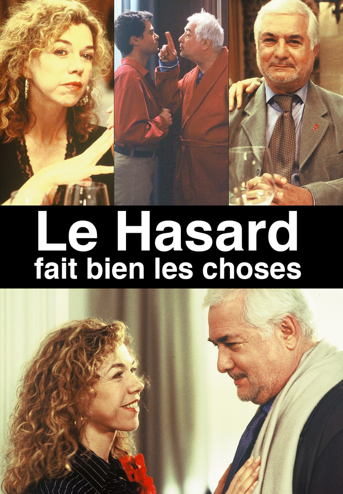 Le Hasard fait bien les choses