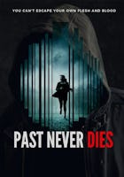 Past Never Dies