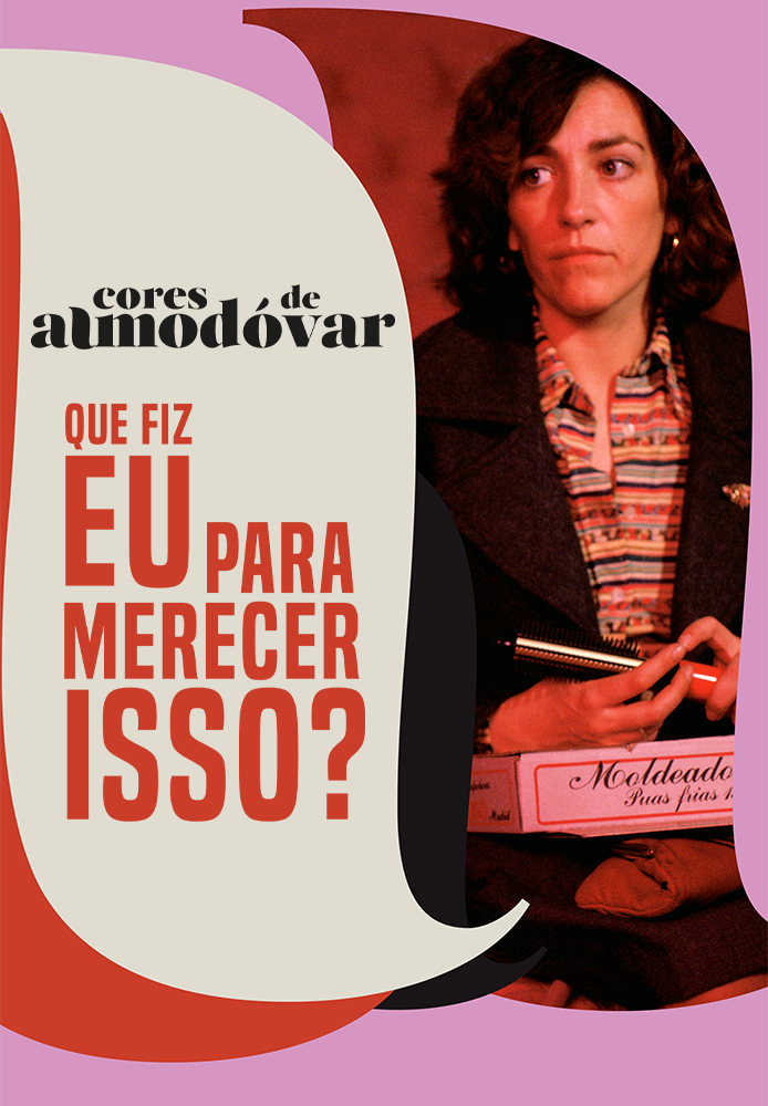 Que Fiz Eu para Merecer Isso?