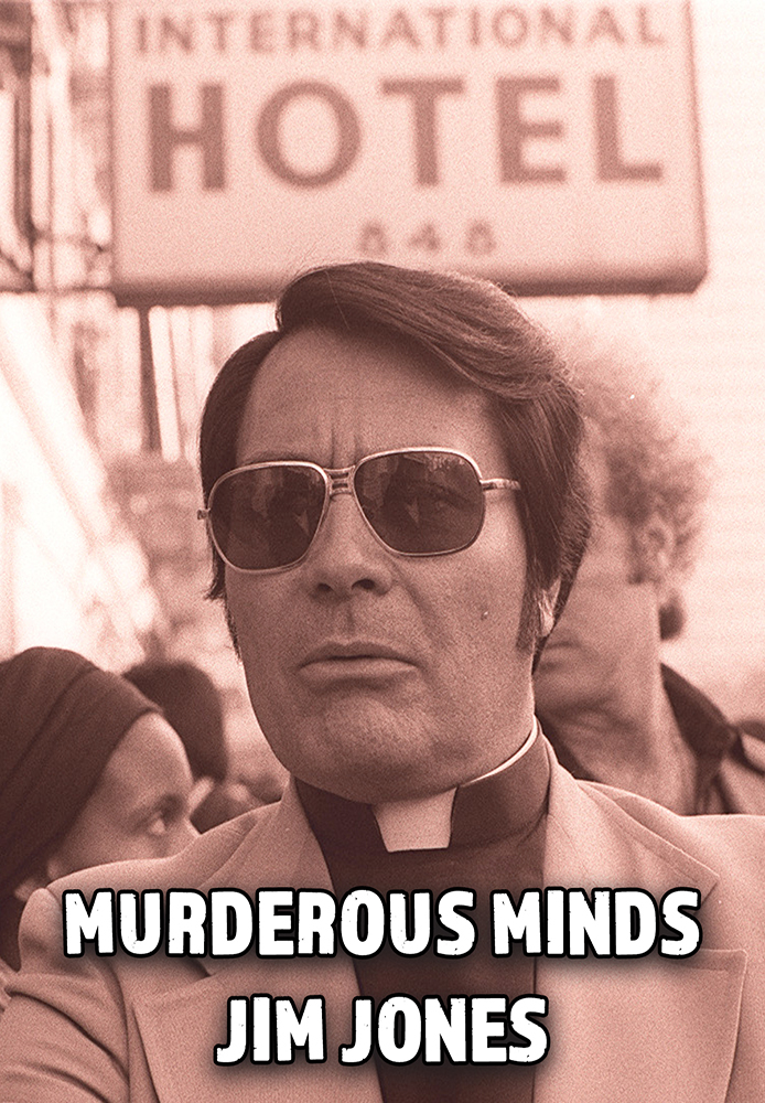 Murderous Minds - Jim Jones