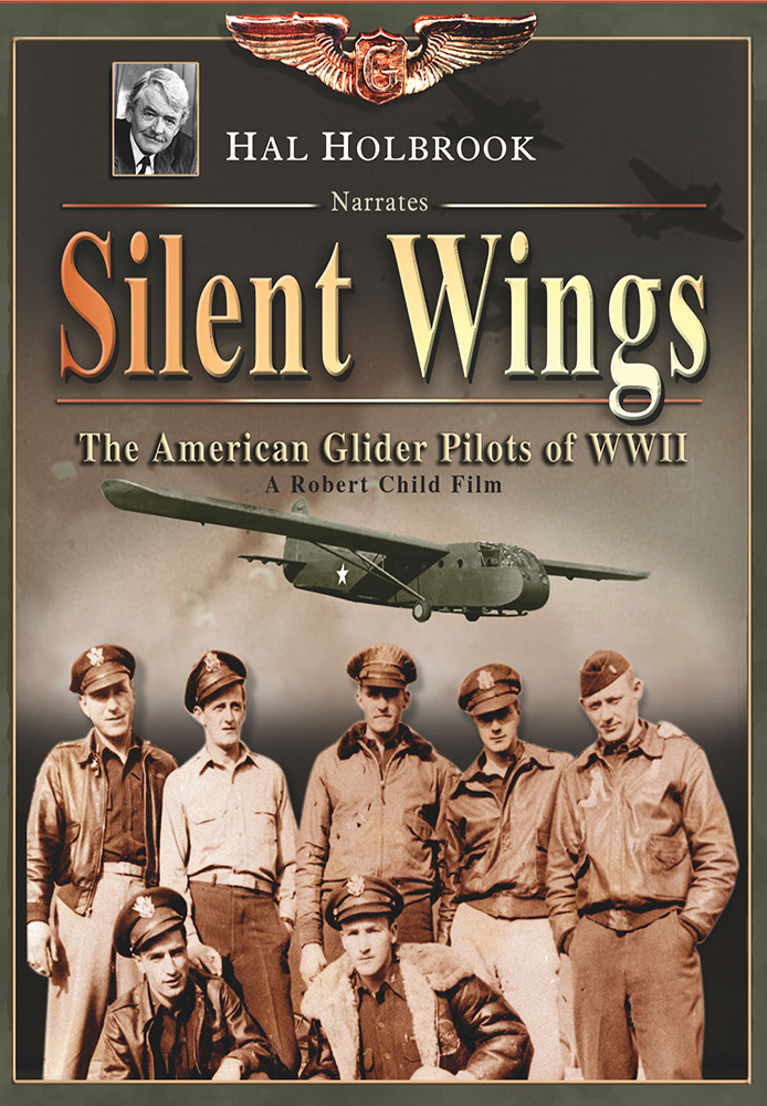 Silent Wings - The American Glider Pilots of WWII