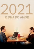 2021: O DNA do Amor