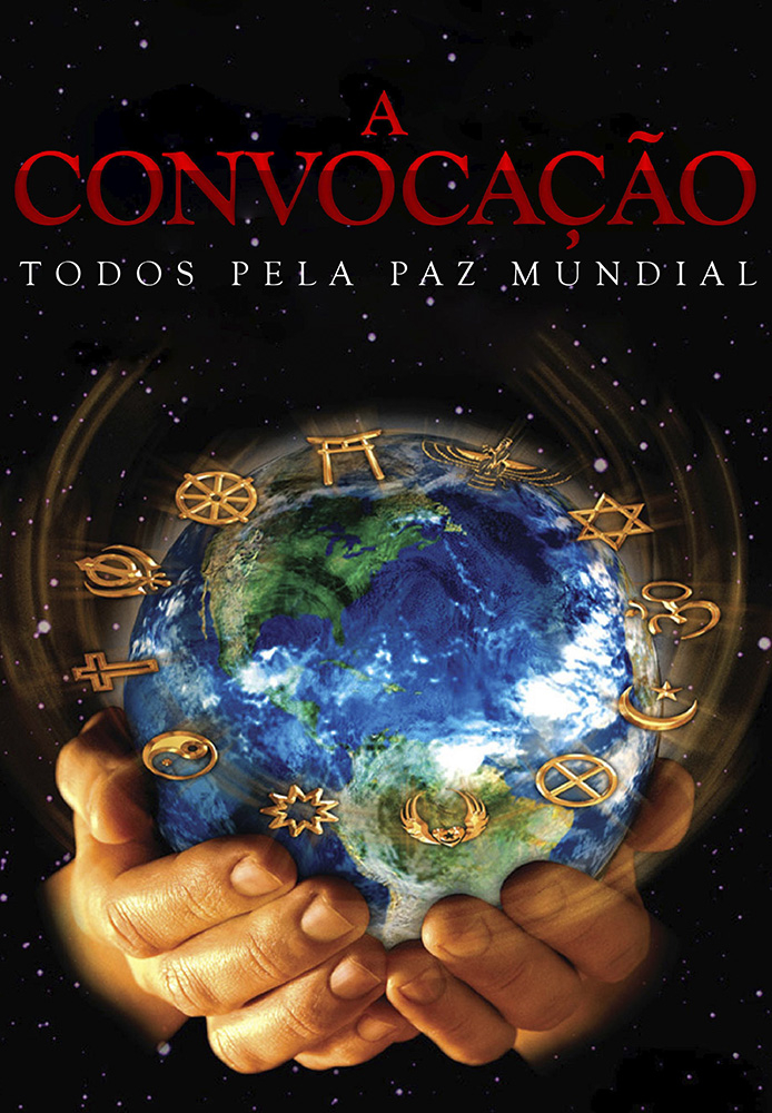 A Convocação - Todos Pela Paz Mundial