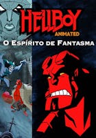 Hellboy: O espírito de fantasma