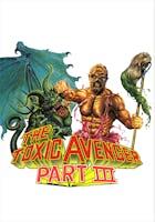 The Toxic Avenger Part 3