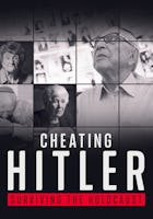 Cheating Hitler: Surviving The Holocaust