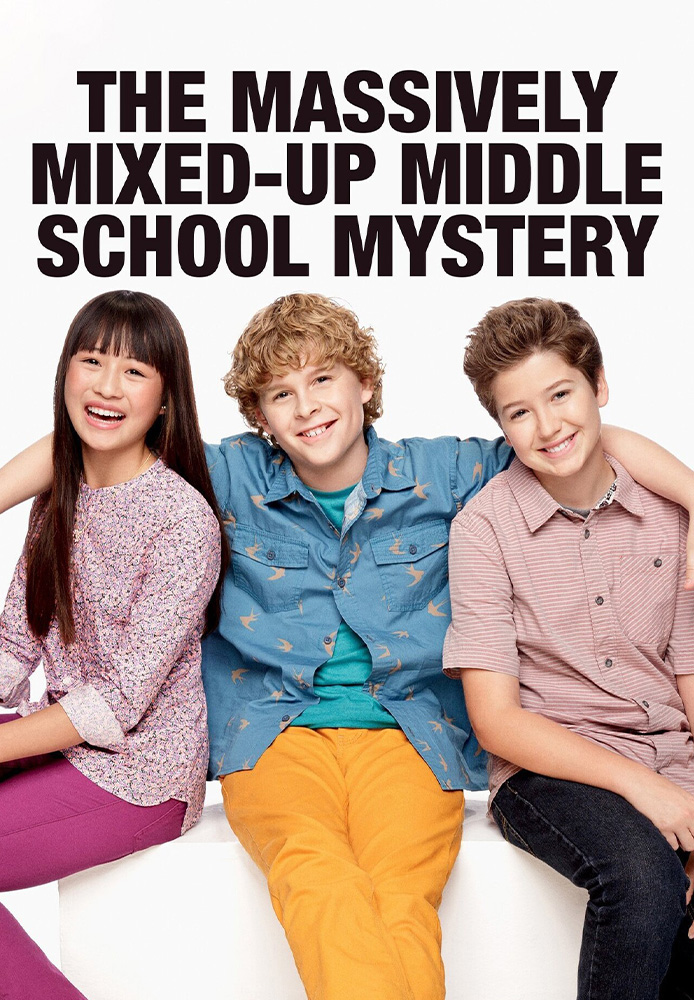 The Massively Mixed-Up Middle School Mystery