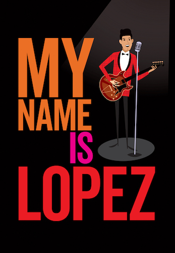 My Name Is Lopez